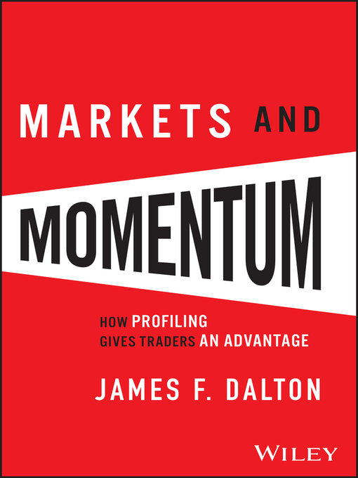 Title details for Markets and Momentum by James F. Dalton - Wait list